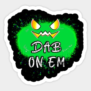Dab On Em Jack O Lantern Green Pumpkin Splat Sticker